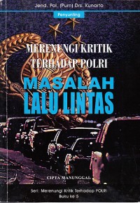 Image of Masalah Lalu Lintas: Merenungi Kritik terhadap POLRI