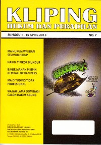 Image of Kliping: Hukum dan Peradilan Minggu 1-15 April 2013 No. 7