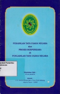 Image of Peradilan tata usaha negara dan proses berperkara di pengadilan tata usaha negara