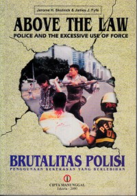 Image of Brutalitas polisi: penggunaan kekerasan yang berlebihan