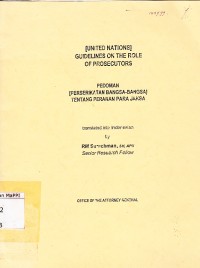 Image of Guidelines on The Role of Prosecutors=Pedoman [Perserikatan Bangsa-Bangsa] tentang Peranan Jaksa