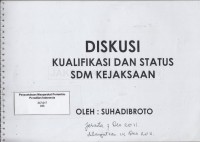 Image of Diskusi kualifikasi dan status SDM Kejaksaan