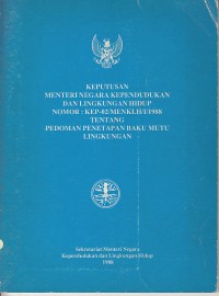 Image of Keputusan Menteri Negara Kependudukan dan Lingkungan Hidup Nomor: KEP-02/MENKLH/I/1988 Tentang Pedoman Penetapan Baku Mutu Lingkungan