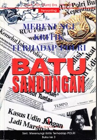 Image of Batu Sandungan: Merenungi Kritik Terhadap Polri Buku ke 3