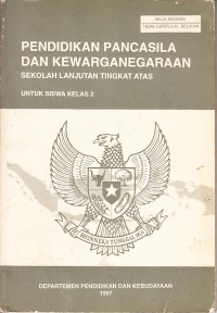 Image of Pendidikan Pancasila dan Kewarganegaraan: Sekolah Lanjutan Tingkat Atas