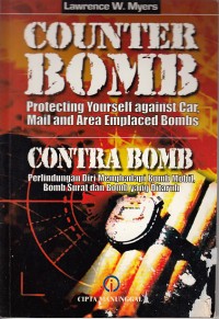 Image of Contra Bomb: Perlindungan Diri Menghadapi Bomb Mobil, Bomb Surat, dan Bomb yang Ditaruh
