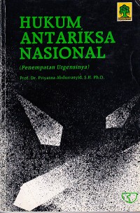 Image of Hukum Antariksa Nasional: Penempatan Urgensinya