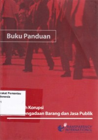 Image of Buku Panduan Mencegah Korupsi Dalam Pengadaan Barang dan Jasa Publik