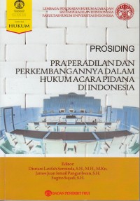 Image of Prosiding pra peradilan dan perkembangannya dalam hukum acara pidana di Indonesia