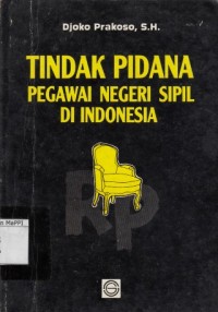 Image of Tindak Pidana Pegawai Negeri Sipil di Indonesia