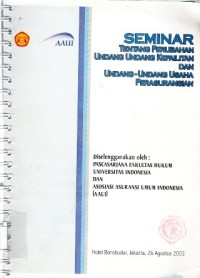 Image of Seminar Tentang Perubahan undang Undang Kepailitan Dan Undang - Undang Usaha Perasuransian Hotel Borobudur, Jakarta 26 Agustus 2003