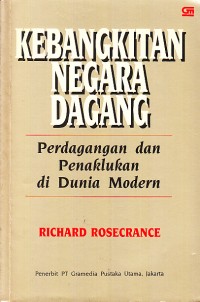 Image of Kebangkitan Negara Dagang: Perdagangan dan Penaklukan Dunia Modern