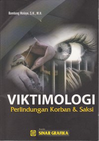 Image of Viktimologi: perlindungan korban dan saksi