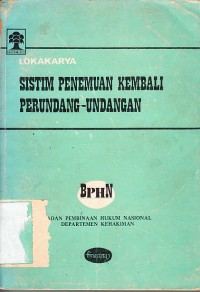 Image of Lokakarya: Sistim Penemuan Kembali Perundang-undangan