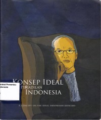 Image of Konsep ideal peradilan Indonesia : a concept on the ideal Indonesian judiciary