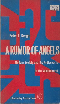 Image of A Rumor of angles: modern society and the rediscovery of the supernatural