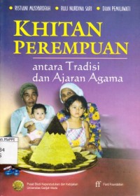 Image of Khitan Perempuan : antara tradisi dan ajaran agama