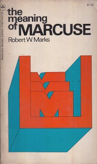Image of The meaning of marcuse