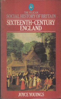 Image of Sixteenth-Century England: the pokican social history of britain