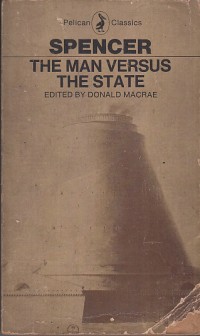 Image of The Man versus the state: with four essays on politics and society
