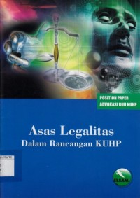 Image of Position Paper Advokasi RUU KUHP: Asas Legalitas dalam Rancangan KUHP