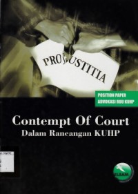 Image of Position Paper Advokasi RUU KUHP: Contempt Of Court dalam Rancangan KUHP