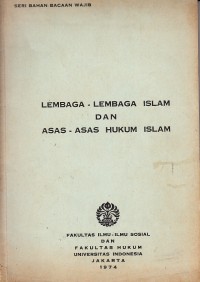 Image of Lembaga-lembaga Islam dan Asas-asas Hukum Islam