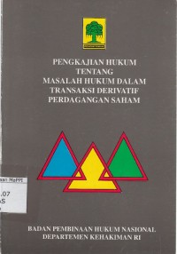 Image of Pengkajian hukum tentang masalah hukum dalam transaksi derivatif perdagangan saham