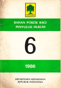 Image of Bahan Pokok bagi Penyuluhan Hukum (VI 1986): Undang-undang Agraria dan Peraturan Pelaksanaannya