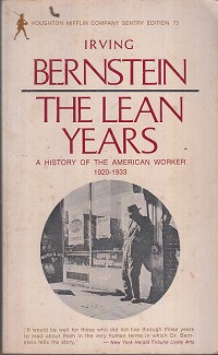 Image of The Lean Years: A History of the American Worker, 1920-1933