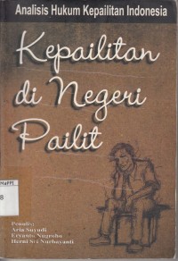 Image of Analisis hukum kepailitan Indonesia: kepailitan di negeri pailit