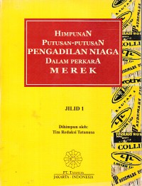 Image of Himpunan Putusan-putusan Pengadilan Niaga dalam Perkara Merek