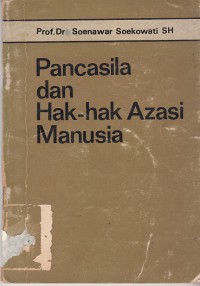Image of Pancasila dan Hak-hak Azasi Manusia