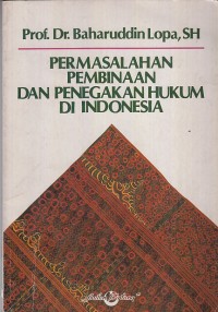 Image of Permasalahan pembinaan dan penegakan hukum di indonesia