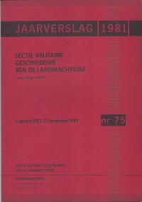 Image of Jaarverslag 1981: sectie militaire geschiedenis van de landmachtstaf