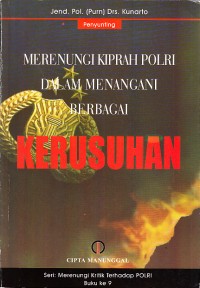 Image of Merenungi Kiprah POLRI dalam Menangani Berbagai Kerusuhan
