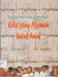 Image of Jaringan Peduli Anak Jakarta - Bogor Kota yang Nyaman untuk Anak
