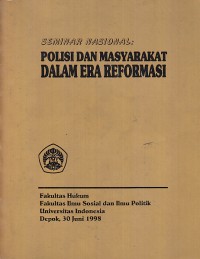 Image of Seminar Nasional: Polisi dan Masyarakat dalam Era Reformasi