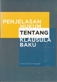 Image of Penjelasan hukum tentang klausula baku