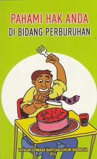 Image of Pahami hak anda di bidang perburuhan