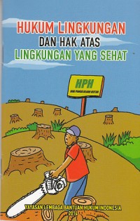 Image of Hukum lingkungan dan hak atas lingkungan yang sehat