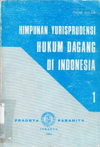 Image of Himpunan yurispudensi hukum dagang di Indonesia