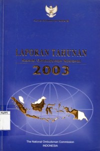 Image of Laporan Tahunan Komisi Ombudsman Nasional 2003