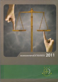Image of Laporan tahunan Kejaksaan Republik Indonesia 2011