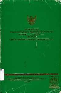 Image of Rancangan Undang-Undang Republik Indonesia Nomor ..... Tahun ..... Tentang Kitab Undang-Undang Hukum Pidana