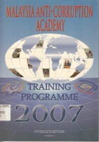 Image of Training Programme 2007 : Malaysia Anti-Corruption Academy