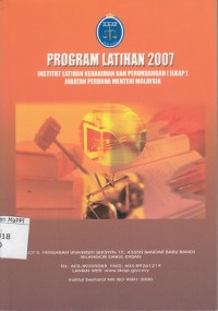 Image of Program Latihan 2007 : Institut Latihan Kehakiman dan Perundangan (ILKAP) Jabatan Perdana Menteri Malaysia