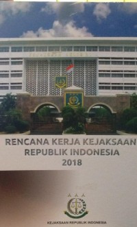 Image of Rencana Kerja Kejaksaan Republik Indonesia Tahun 2017