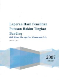 Image of Laporan hasil penelitian putusan hakim tingkat banding : penelitian putusan hakim no. 70/PDT.G/2002/PTA JK mengenai cerai talak antara Kasboelah Setio Oetomo dengan Liliek Sugiarsih