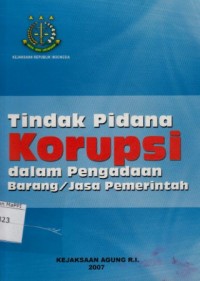 Image of Tindak Pidana Korupsi dalam Pengadaan Barang/Jasa Pemerintah